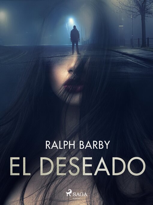 Title details for El deseado--Dramatizado by Ralph Barby - Available